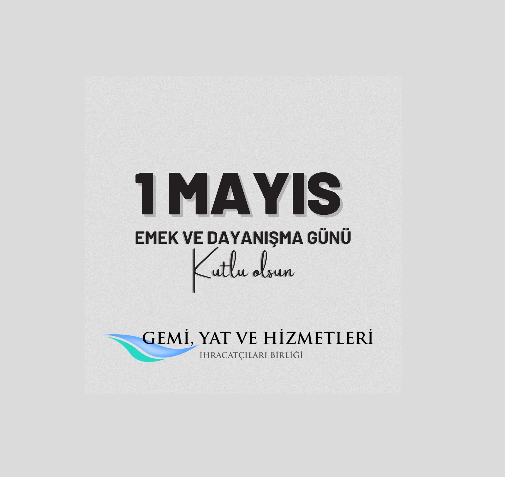 1 Mayıs Emek ve Dayınışma Günü Kutlu Olsun